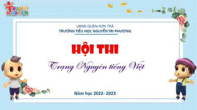 Hội thi Trạng Nguyên Tiếng Việt cấp Trường năm học 2022-2023
